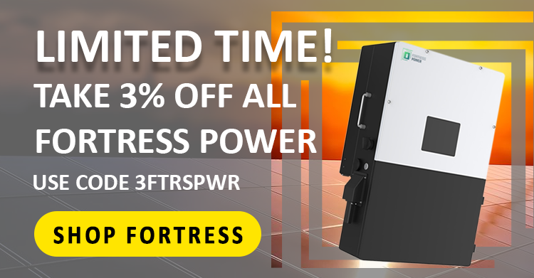 Limited Time! Take 3% off all Fortress Power products online with code.